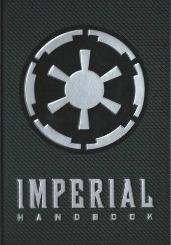 Star Wars: The Imperial Handbook: A Commander's Guide