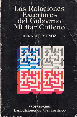 Las relaciones exteriores del Gobierno Militar Chileno