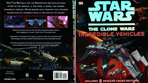 Star Wars: The Clone Wars Incredible Vehicles