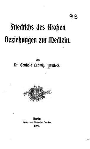 Friedrichs des Großen Beziehungen zur Medizin