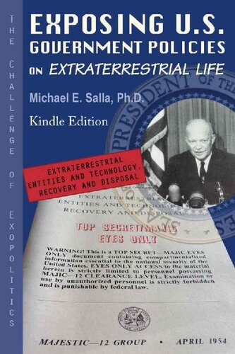 Exposing U.S. Government Policies on Extraterrestrial Life: The Challenge of Exopolitics