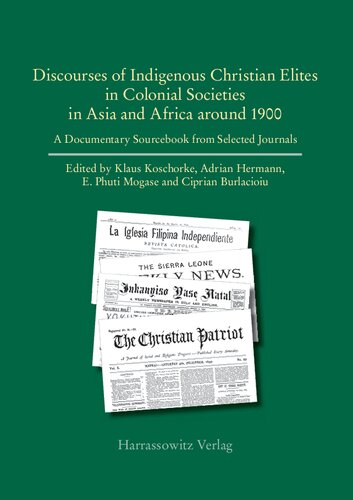 Discourses of Indigenous-Christian Elites in Colonial Societies in Asia and Africa around 1900