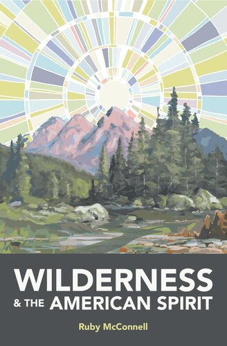 Wilderness and the American Spirit