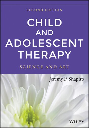 Child and Adolescent Therapy: Science and Art
