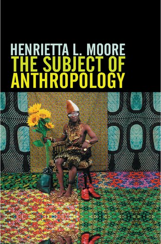 The Subject of Anthropology: Gender, Symbolism and Psychoanalysis