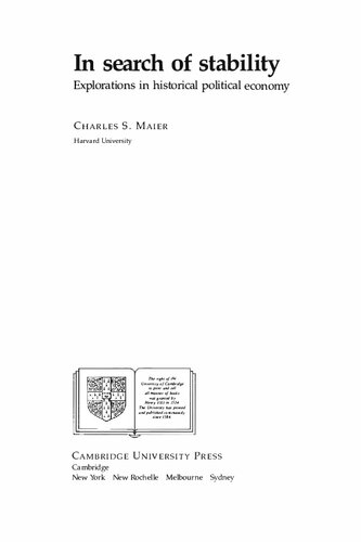In Search of Stability: Explorations in Historical Political Economy