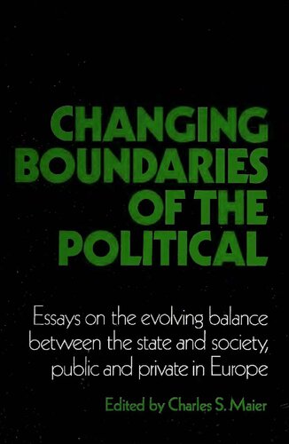 Changing Boundaries of Political: Evolving Balance between State and Society, Public and Private in Europe