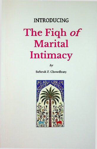 Introducing, thge Fiqh of Marital Intimacy (Series, Volume 7)