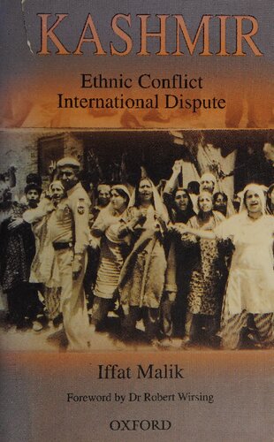 Kashmir: Ethnic Conflict, International Dispute