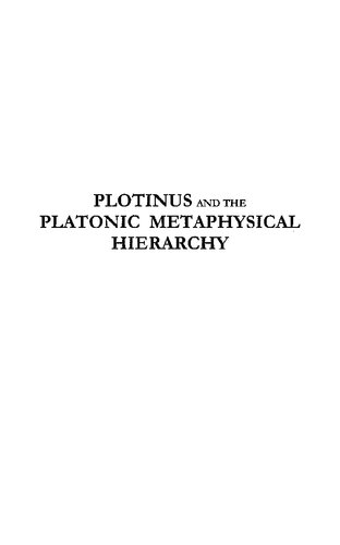 Plotinus and the Platonic Metaphysical Hierarchy