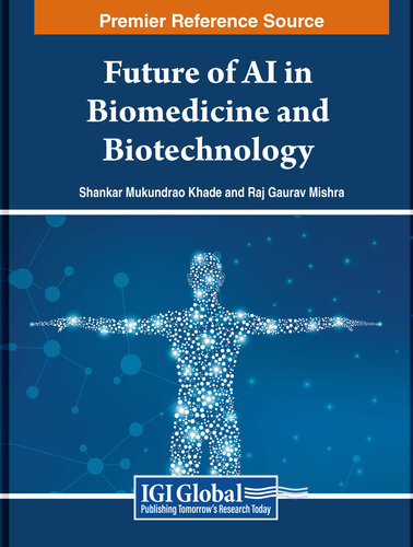Future of AI in Biomedicine and Biotechnology
