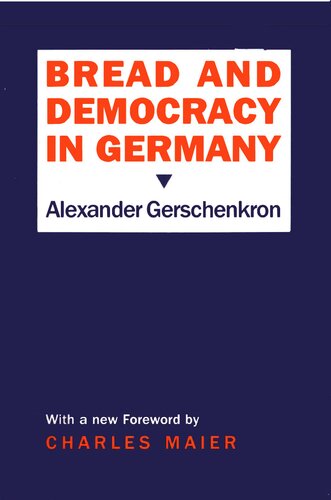 Bread and Democracy in Germany