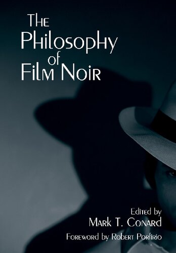 The Philosophy of Film Noir