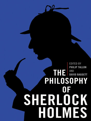 The Philosophy of Sherlock Holmes (Philosophy Of Popular Culture)