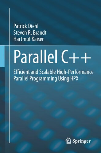 Parallel C++: Efficient and Scalable High-Performance Parallel Programming Using HPX