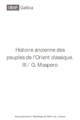 Histoire ancienne des peuples de l'Orient classique