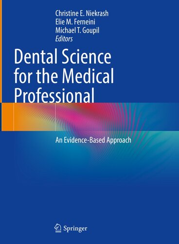 Dental Science for the Medical Professional : An Evidence-Based Approach