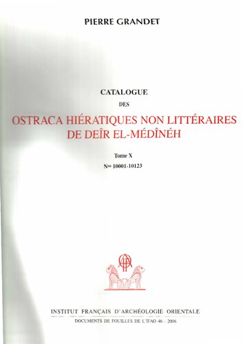 Catalogue des ostraca hiératiques non littéraires de Deîr El-Médînéh, Tome X: Nos 10001-10123