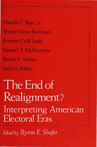 End of Realignment - Interpreting American Electoral Eras
