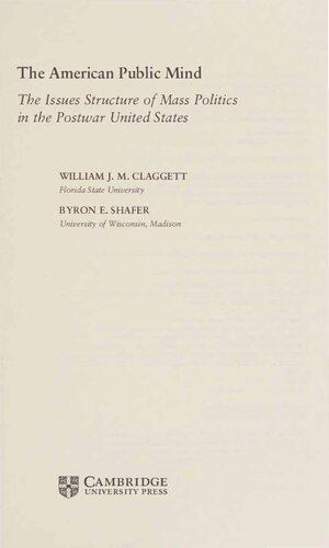 American Public Mind - Issues Structure of Mass Politics in Postwar United States