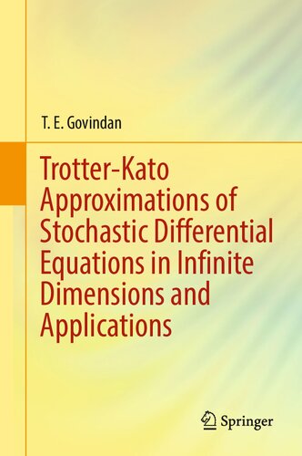 Trotter-Kato Approximations of Stochastic Differential Equations in Infinite Dimensions and Applications