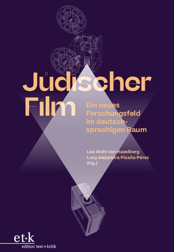 Jüdischer Film: Ein neues Forschungsfeld im deutschsprachigen Raum