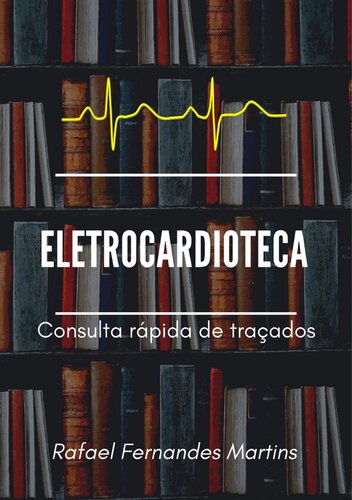 Eletrocardioteca: consulta rápida de traçados