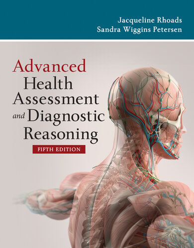 Advanced Health Assessment and Diagnostic Reasoning, 5e (Aug 27, 2024)_(1284295303)_(Jones & Bartlett Learning).epub