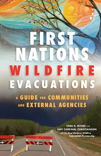 First Nations Wildfire Evacuations: A Guide for Communities and External Agencies