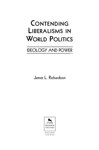 Contending Liberalisms in World Politics - Ideology and Power