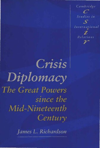 Crisis Diplomacy: Great Powers Since Mid-Nineteenth Century