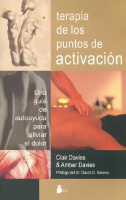TERAPIA DE LOS PUNTOS DE ACTIVACION (N.E.) (Spanish Edition)