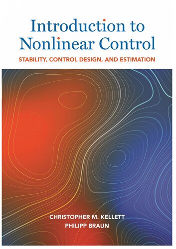 Introduction to Nonlinear Control: Stability, Control Design, and Estimation