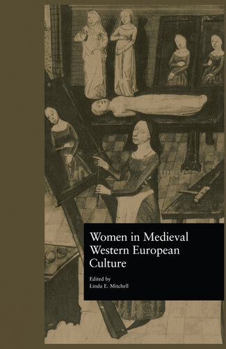 Women in Medieval Western European Culture (Garland Reference Library of the Humanities)