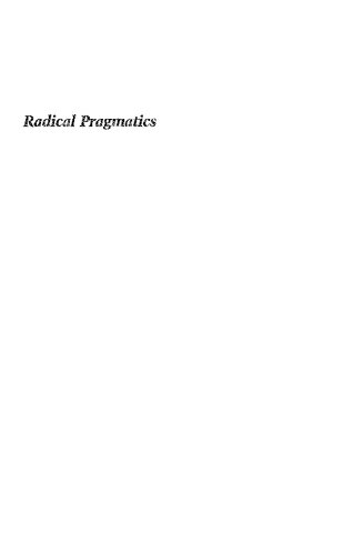 Radical pragmatics