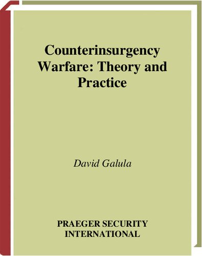 Counterinsurgency Warfare: Theory and Practice (PSI Classics of the Counterinsurgency Era)