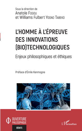 L'homme  l'preuve des innovations (bio)technologiques