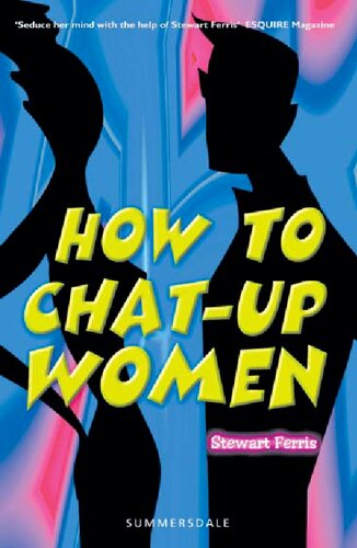 How to Chat-Up Women