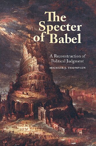 The Specter of Babel: A Reconstruction of Political Judgment