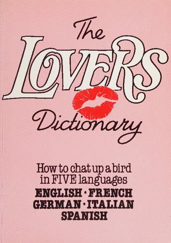 The Lover's Dictionary: How to chat up a bird in five languages