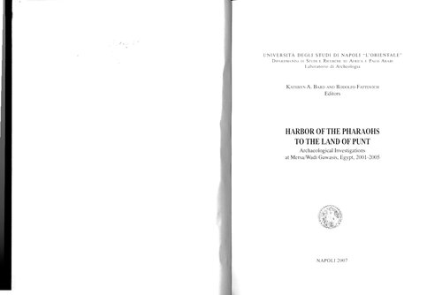 Harbor of the Pharaohs to the Land of Punt: Archaeological Investigations at Mersa/Wadi Gawasis, Egypt, 2001-2005