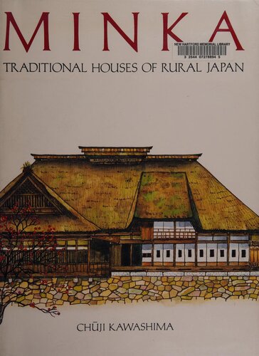Minka: Traditional Houses of Rural Japan