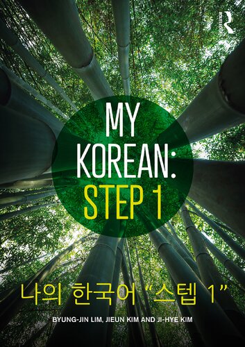 My Korean: Step 1: 나의 한국어 “스텝 1”