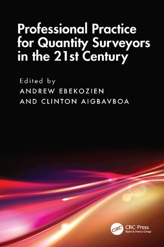 Professional Practice for Quantity Surveyors in the 21st Century