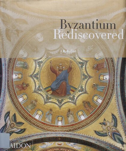 Byzantium Rediscovered