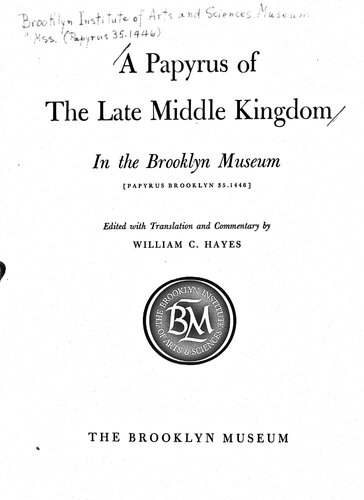 A Papyrus of the Late Middle Kingdom in the Brooklyn Museum: (Papyrus Brooklyn 35.1446)