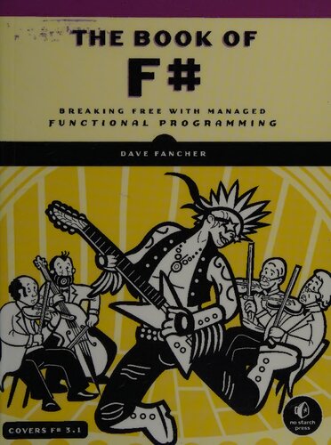 The Book of F#: Breaking Free With Managed Functional Programming