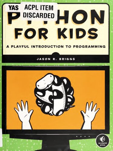 Python for Kids: A Playful Introduction to Programming
