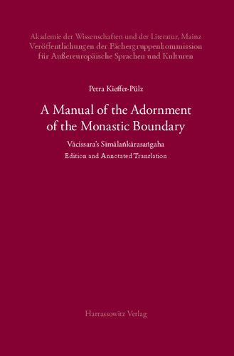 A Manual of the Adornment of the Monastic Boundary : Vācissara’s Sīmālaṅkārasaṅgaha