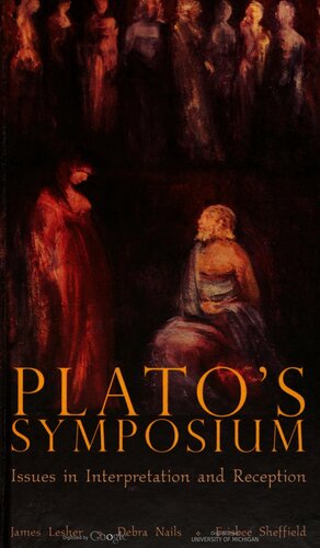 Plato’s Symposium: Issues in Interpretation and Reception (Hellenic Studies Series)